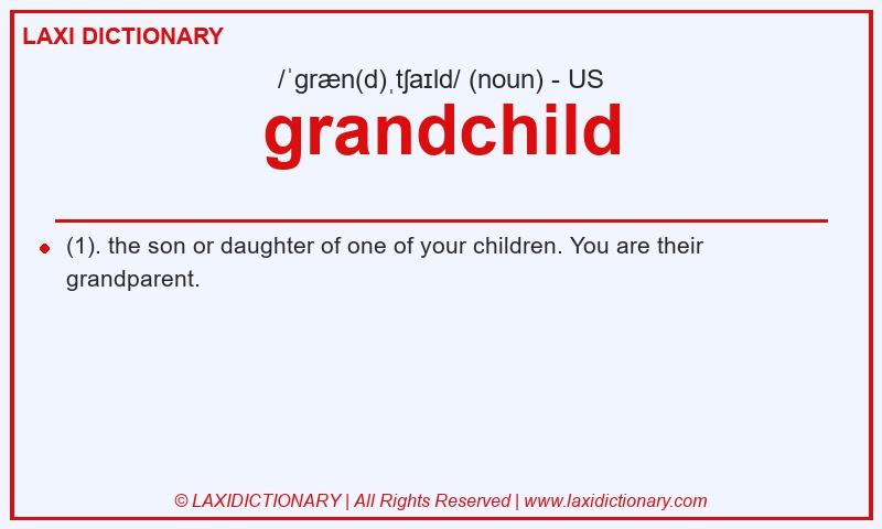 Definition grandchild in American English
