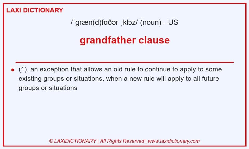 Definition grandfather clause in American English