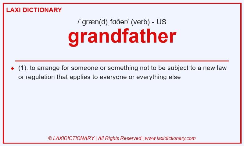 Definition grandfather in American English
