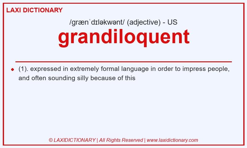 Definition grandiloquent in American English