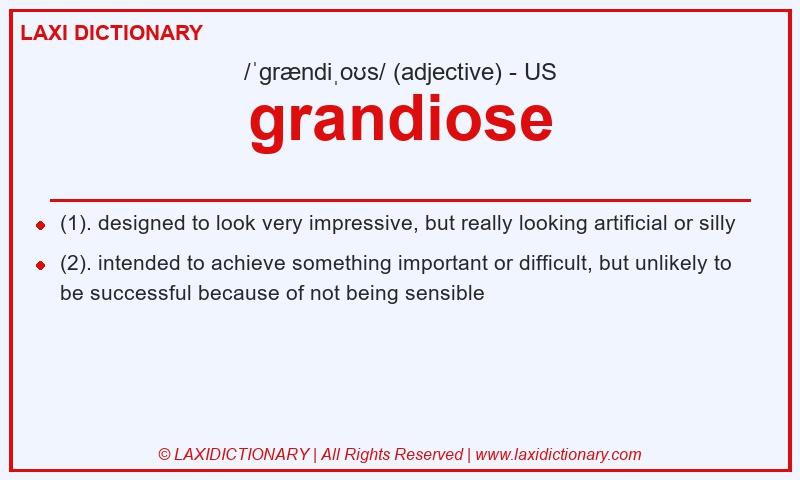 Definition grandiose in American English