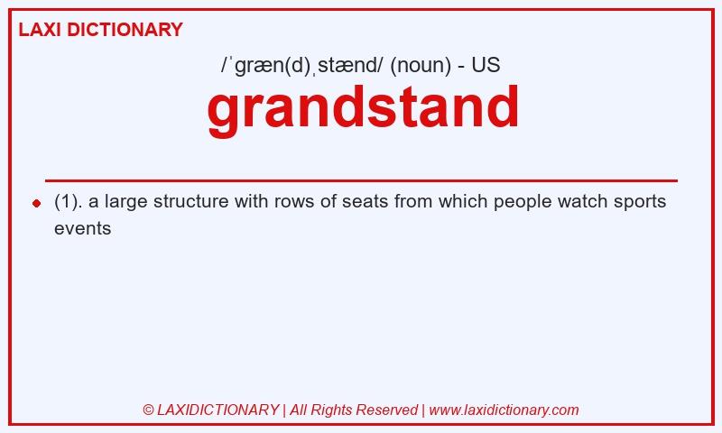 Definition grandstand in American English