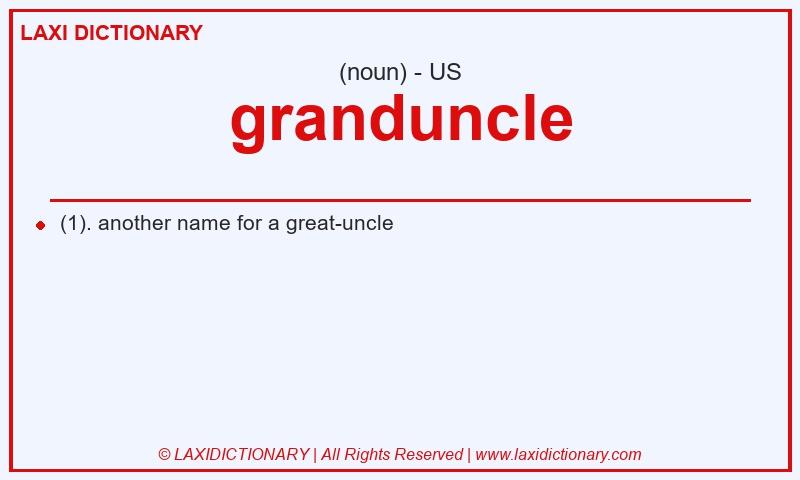 Definition granduncle in American English