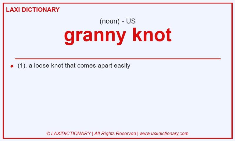 Definition granny knot in American English
