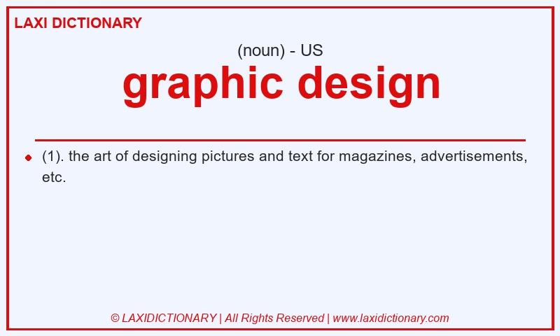 Definition graphic design in American English