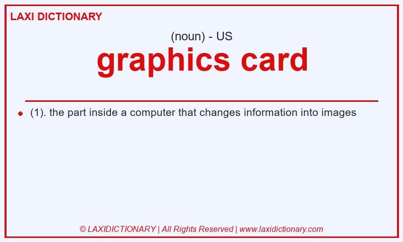 Definition graphics card in American English
