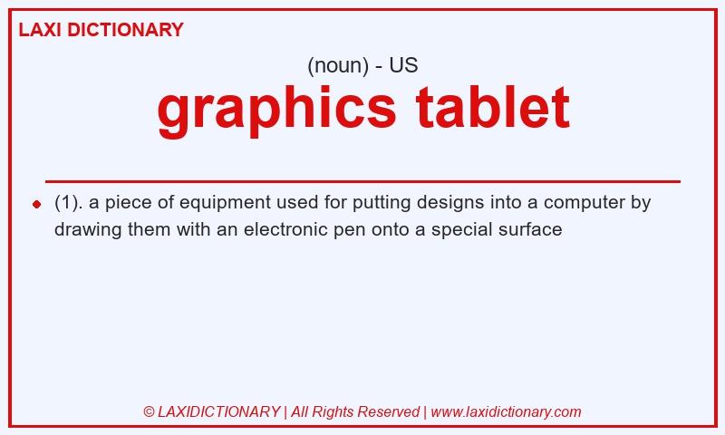 Definition graphics tablet in American English