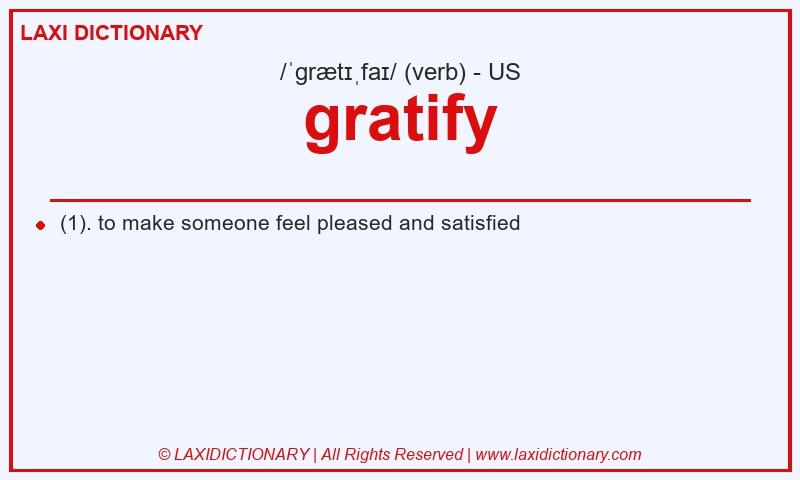 Definition gratify in American English