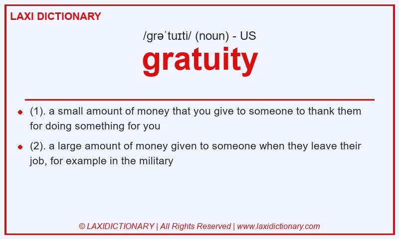 Definition gratuity in American English