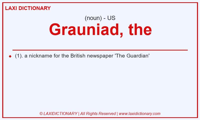 Definition Grauniad, the in American English