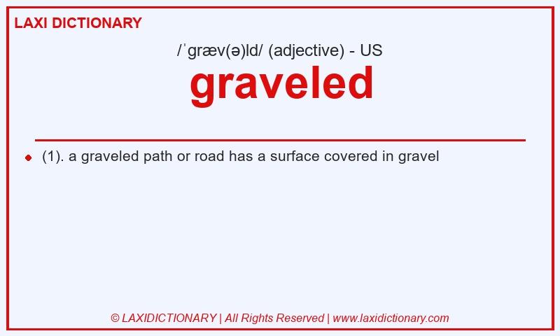 Definition graveled in American English