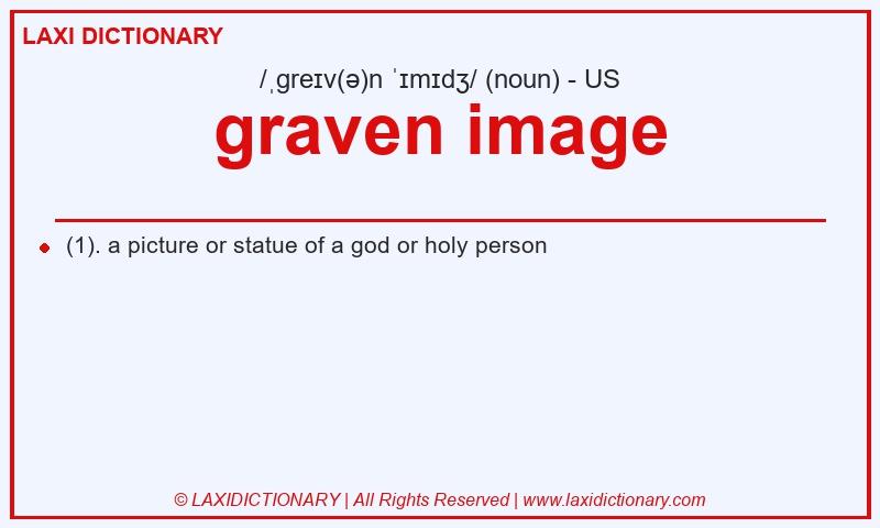 Definition graven image in American English