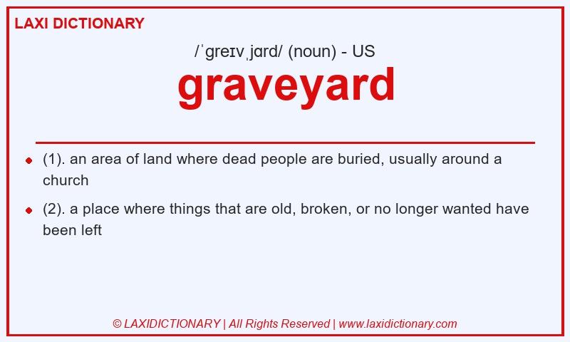 Definition graveyard in American English