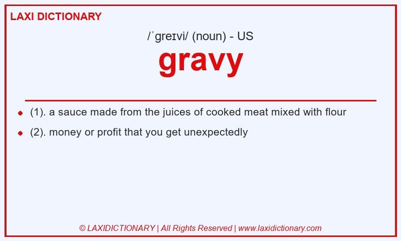 Definition gravy in American English