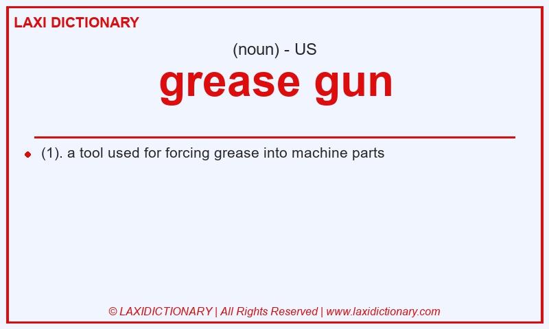 Definition grease gun in American English