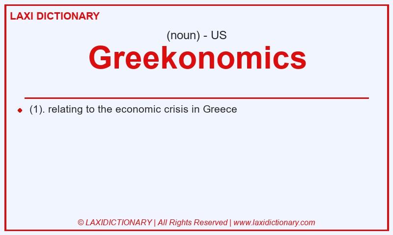 Definition Greekonomics in American English