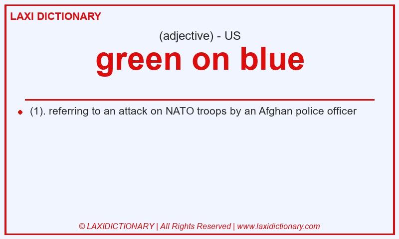 Definition green on blue in American English
