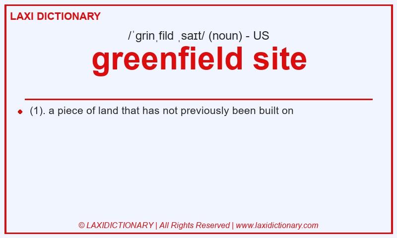 Definition greenfield site in American English