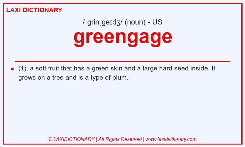 Definition greengage in American English