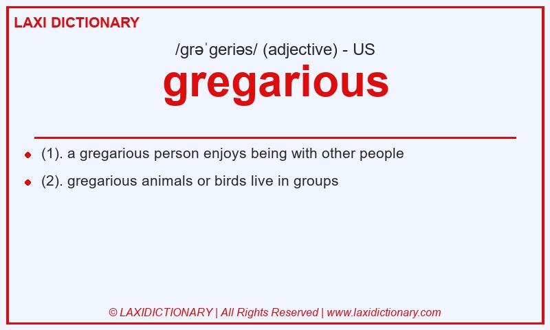 Definition gregarious in American English