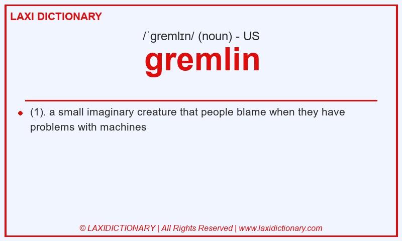 Definition gremlin in American English