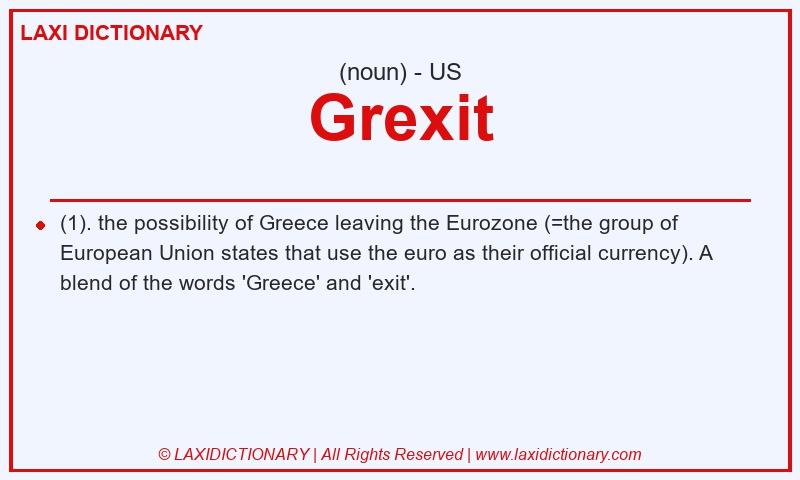Definition Grexit in American English