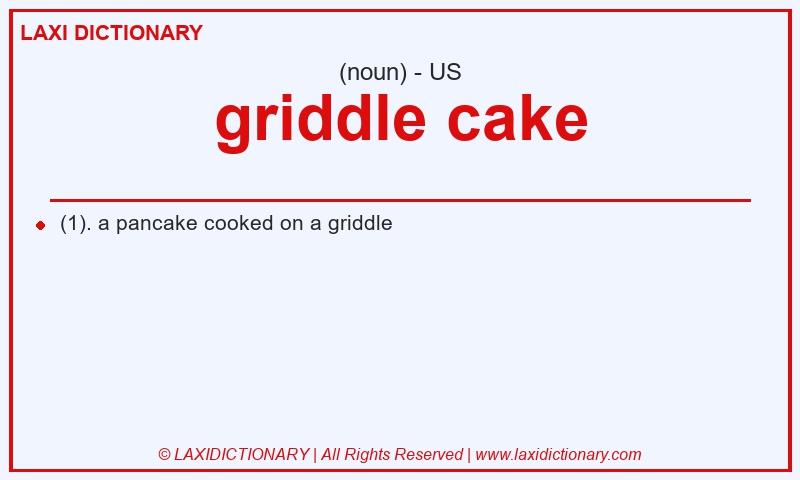 Definition griddle cake in American English