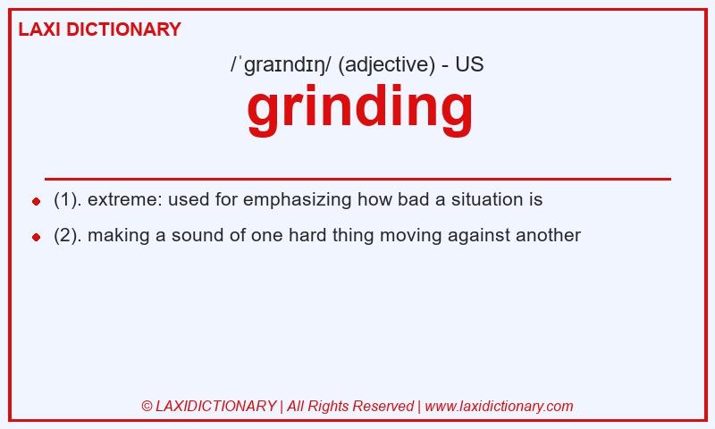 Definition grinding in American English