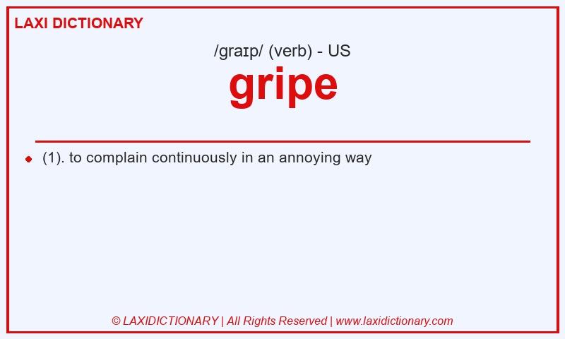 Definition gripe in American English