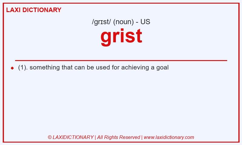 Definition grist in American English