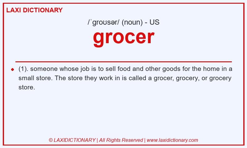 Definition grocer in American English