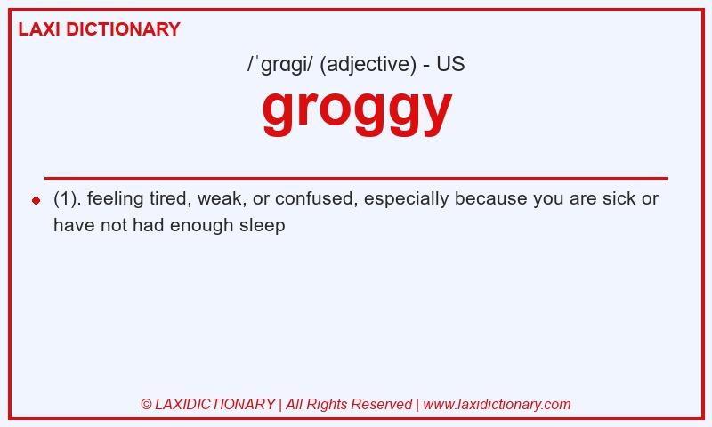 Definition groggy in American English