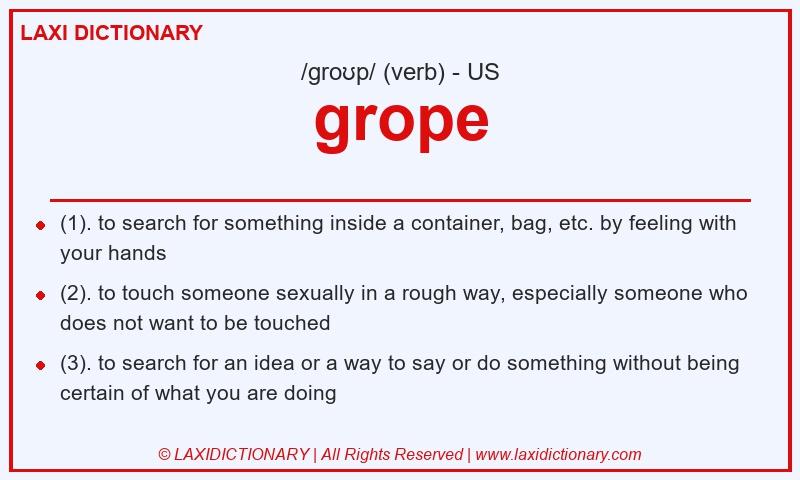 Definition grope in American English