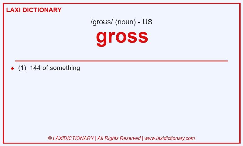 Definition gross in American English