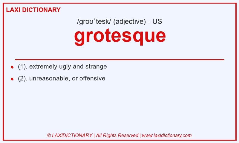 Definition grotesque in American English