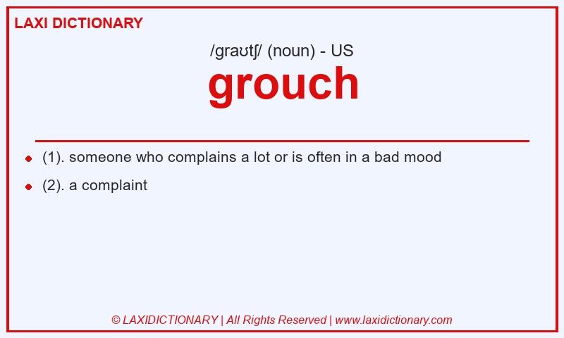 Definition grouch in American English