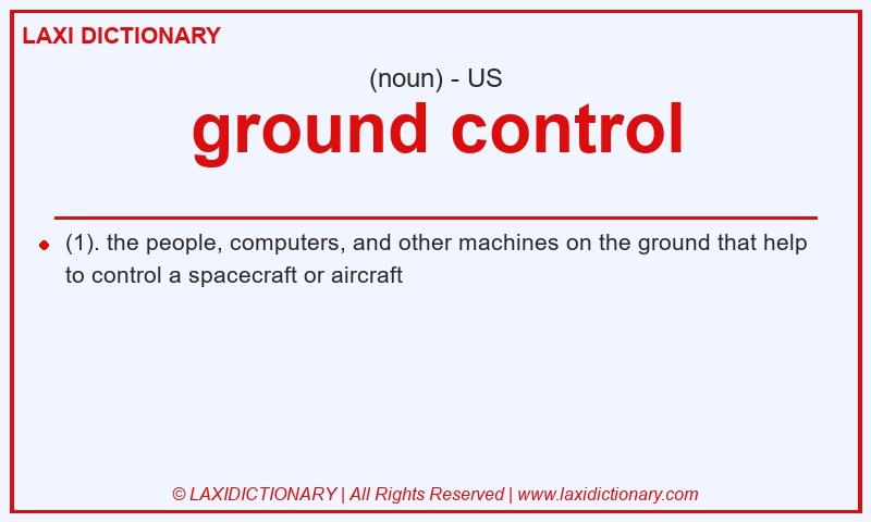 Definition ground control in American English