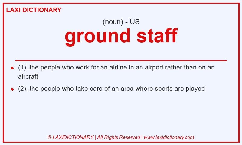 Definition ground staff in American English