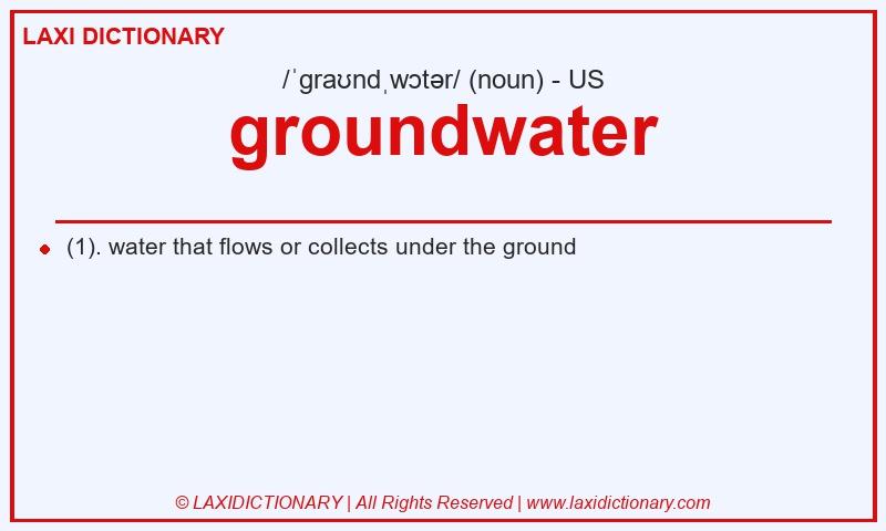 Definition groundwater in American English