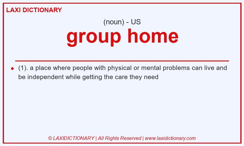 Definition group home in American English