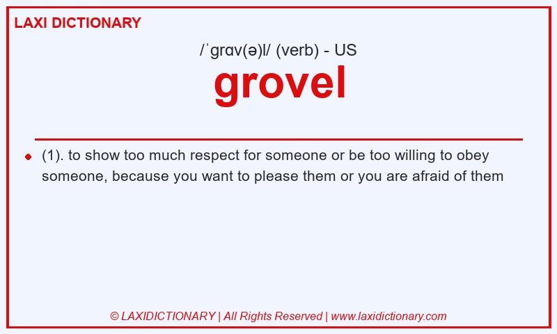 Definition grovel in American English