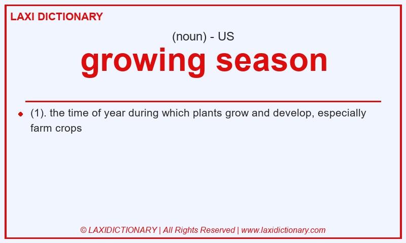 Definition growing season in American English