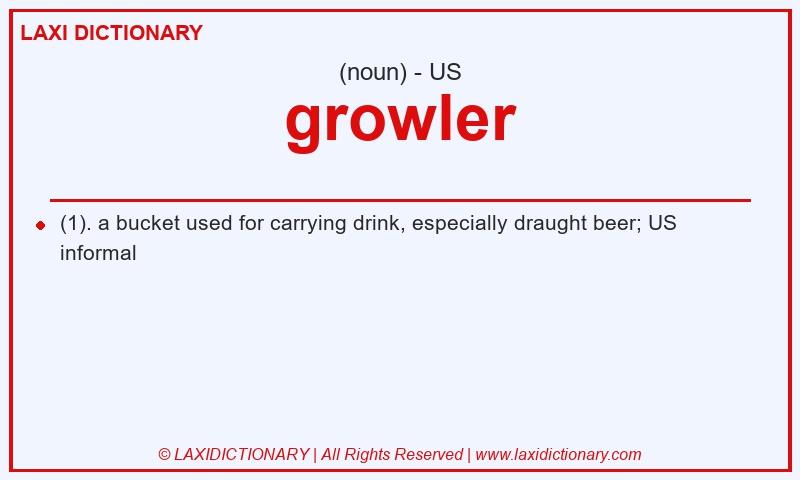 Definition growler in American English