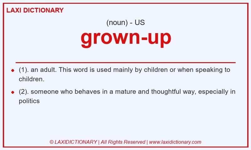 Definition grown-up in American English