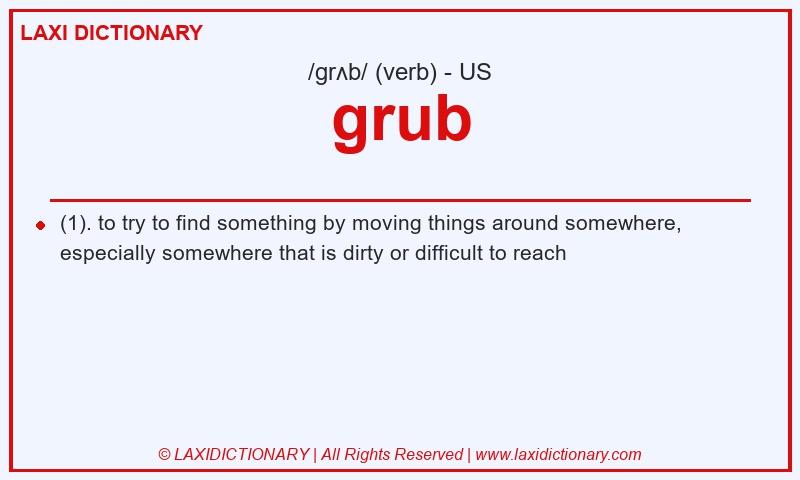 Definition grub in American English