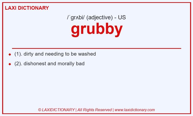 Definition grubby in American English
