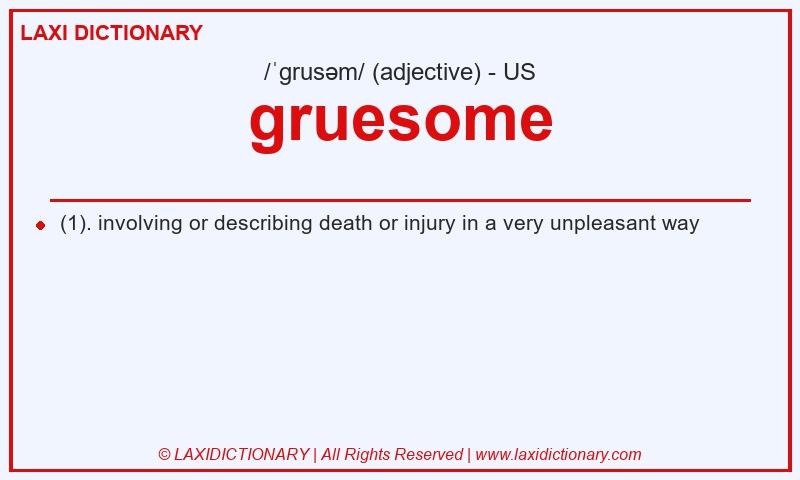 Definition gruesome in American English