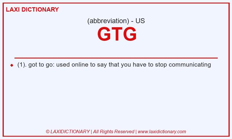 Definition GTG in American English