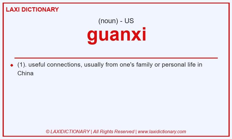 Definition guanxi in American English