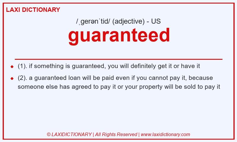 Definition guaranteed in American English